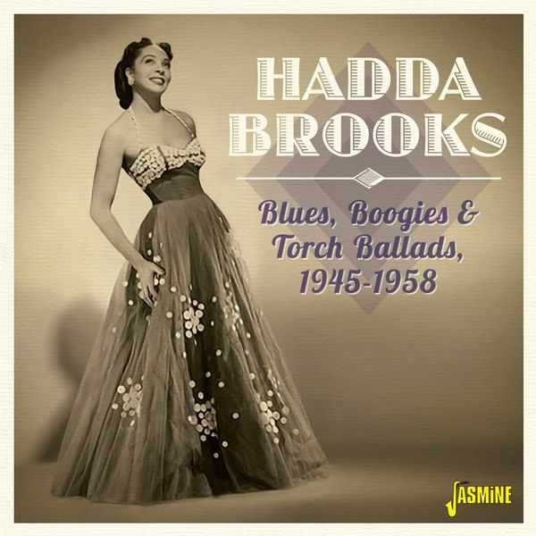 Hadda Brooks - Blues, Boogie & Torch Ballads 1945-1958