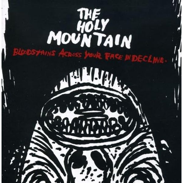Holy Mountain - Bloodstains Across Your Face
