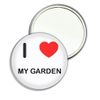 I Love My Garden - 77mm Round Compact Mirror