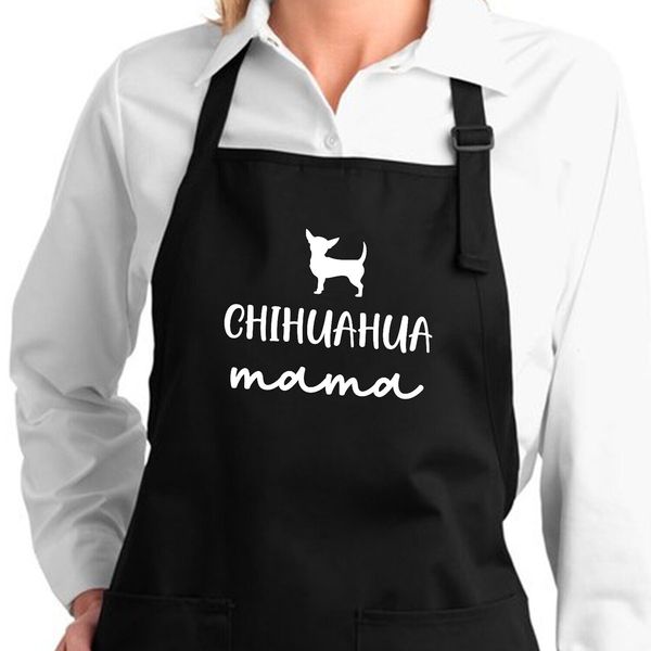 Chihuahua Mama Funny Fur Mama Dog Mom Pet Lover Cooking Chef Gift Kitchen Apron