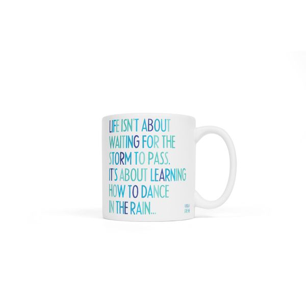 Quotable White Ceramic Mug, 400 ml, Life Isn't about Waiting for The Storm to Pass, Microwave and Dishwasher Safe