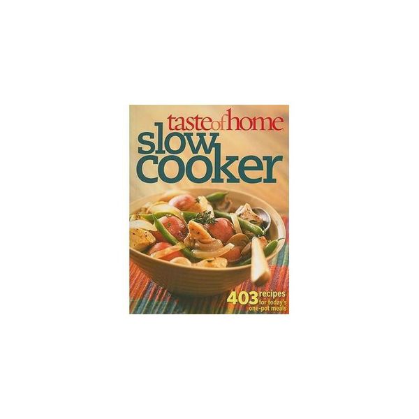 【预订】Taste of Home: Slow Cooker: 403 Recipes for Today's