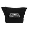 Flox Creative Makeup Bag Let's Stop Body Shaming Black