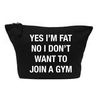 Flox Creative Makeup Bag I'm Fat No Gym Black