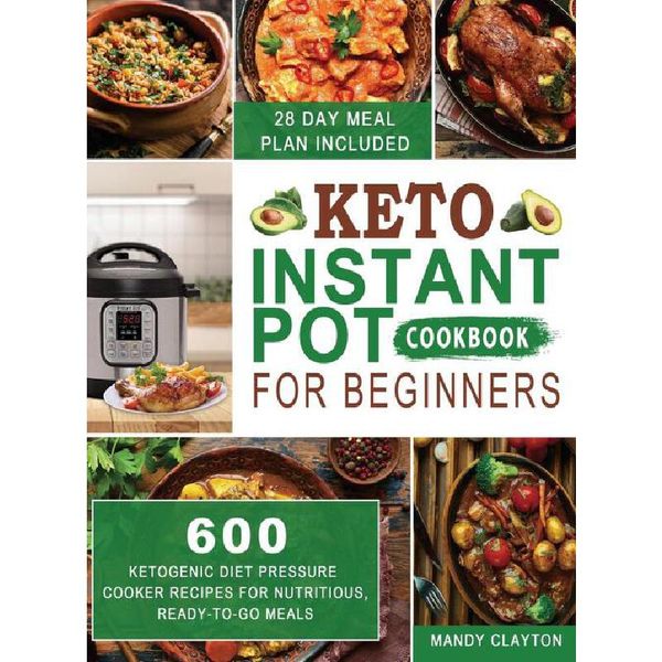 【预售 按需印刷】Keto Instant Pot Cookbook for Beginners