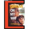 On My Way [DVD]