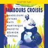 Tambours Croisés - Chapter Two