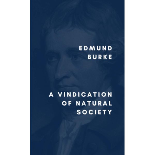 A Vindication of Natural Society