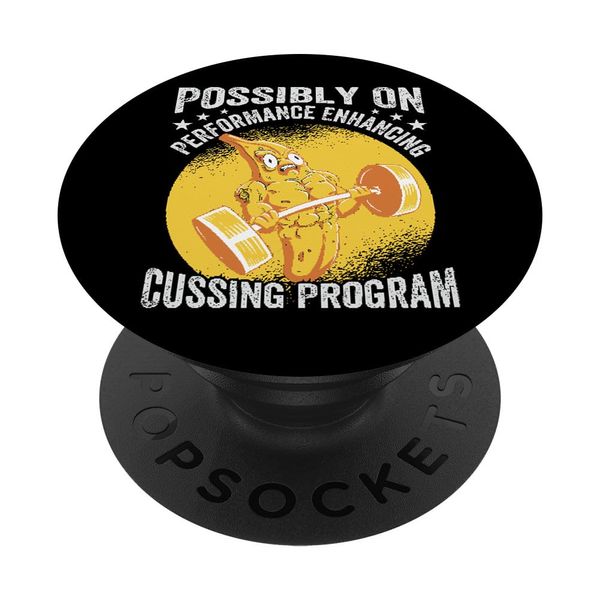 Possibly On Performance Enhancing Cussing Program Funny PopSockets with Interchangeable PopGrip