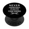 "Never Underestimate an old man" Fantasy Role Playing PopSockets Swappable PopGrip