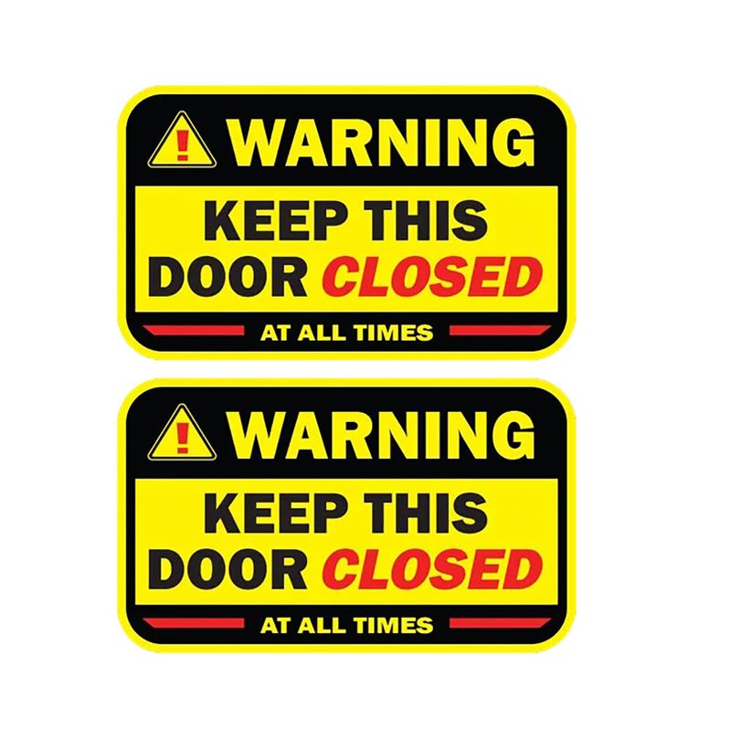 2Pack Keep This Door Closed Decal Self Adhesive Safety Sticker for Car ...