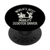 Mobility Scooter World Best Mobility Scooter Driver Gift PopSockets Swappable PopGrip