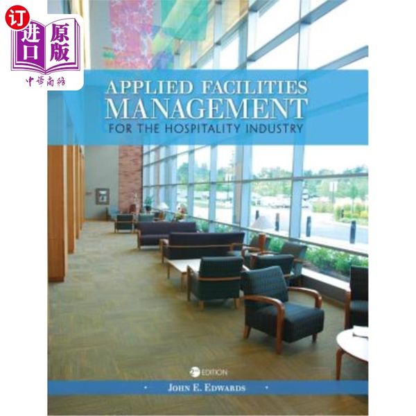 海外直订Applied Facilities Management for the Hospitality Industry 酒店行业应用设施管理