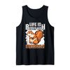 Squirrel Quote Life Is Better With Squirrels Tank Top
