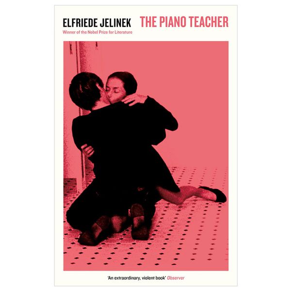 The Piano Teacher 诺贝尔文学奖得主 埃尔弗里德·耶利内克/英文小说