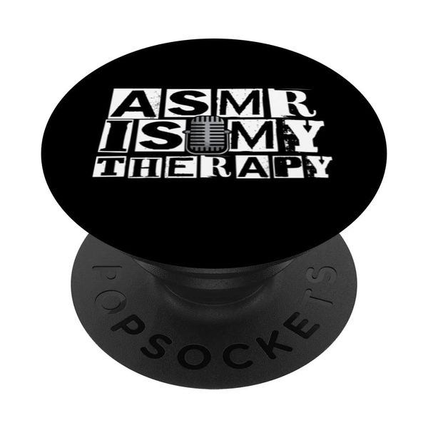 ASMR Therapy Autonomous Sensory Meridian Response Streaming PopSockets Swappable PopGrip