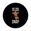 Dont Make This Ginger Snap - Gingerman Cookie Ginger Joke PopSockets Swappable PopGrip