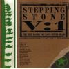 Stepping Stone Vol. 1