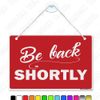 Be Back Shortly hanging plastic sign with nylon rope+suction cup multi colour