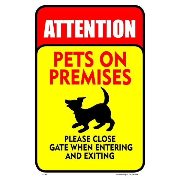 Attention Pets On Premises | Single-sided Parking Sign | 12"W x 18"H