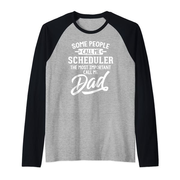 Fathers Day Design for a Scheduler Dad Raglan Baseball Tee