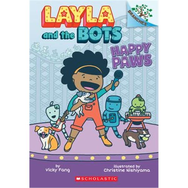 Happy Paws: A Branches Book (Layla and the Bots #1)