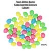 Foam Glitter Easter Eggs Assorted Colours (1.8cm) – Pack of 50 for Easter Crafts & Decorations