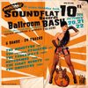 Soundflat Records Ballroom Bash! Vol.10
