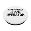 Overhead Crane Operator PopSockets Swappable PopGrip