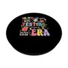 Groovy In My Testing Era: Testtag für Lehrer PopSockets mit austauschbarem PopGrip