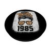 Leopard Messy Bun Awesome Since 1985 Limited Edition PopSockets Swappable PopGrip