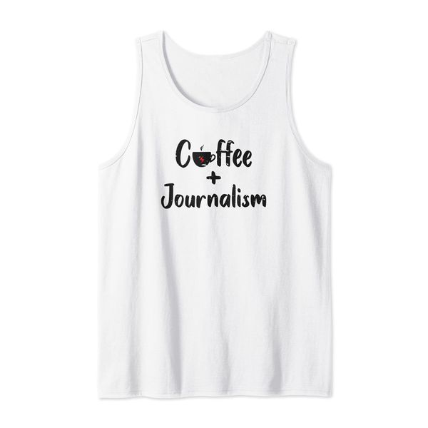 Coffee + Journalism | Coffee Lover Tank Top