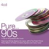 Pure... 90S
