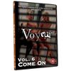 Voyeur Vol. 6: Come On