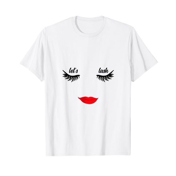 Let's Lash! eyelash extension artist T-Shirt
