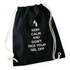 Flox Creative Black Drawstring Bag Keep Calm Don't Pick your Gel off