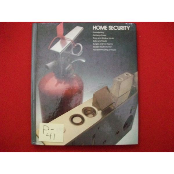 HOME SECURITY & SAFETY MANUAL-BURGLAR & FIRE ALARMS, LOCKS,FLOODLIGHTING & MORE!