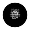 We Care About Your Image Radiology Team Radiologist PopSockets Swappable PopGrip