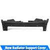 Front Upper Radiator Support Cover for Jeep Cherokee 2014-2018 #68138372AH