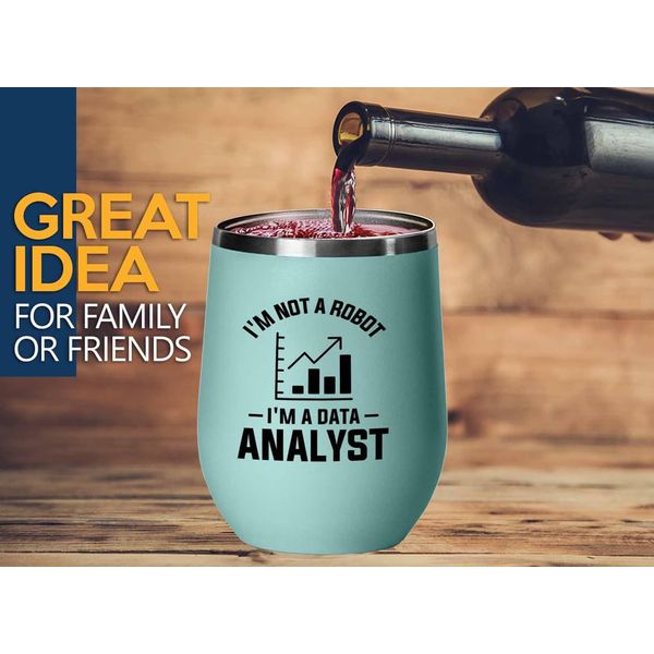 Data Analyst Teal Edition Wine Tumbler 12oz - i'm not a robot - Computer Science Tech Web Developer IT Database Programming Coding Software