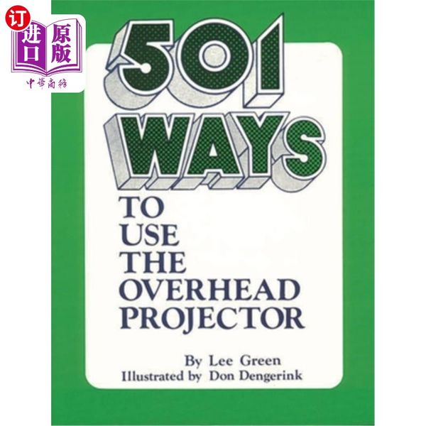 海外直订501 Ways to Use the Overhead Projector 501使用投影仪的方法