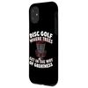 iPhone 11 Frisbee Golf - Outdoor Sport Disc Tree Case