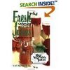 Fresh Vegetable and Fruit Juices Paperback by N.W. Walter 1978