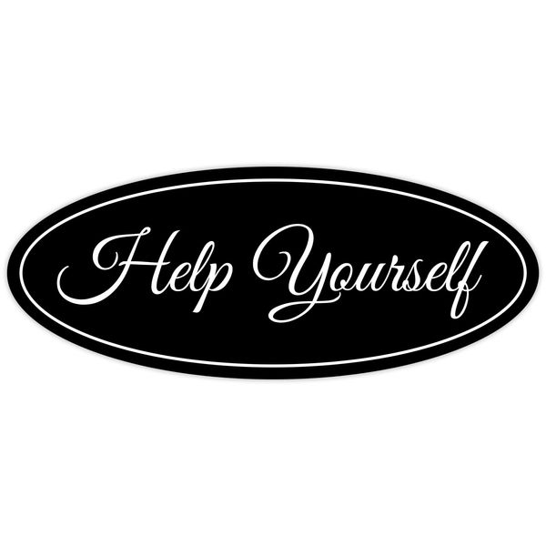 Signs ByLITA Oval Help Yourself Sign (Black) - Small