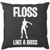 EZYshirt® Floss Like a Boss Cushion, black / white