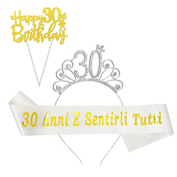 30 Anni Compleanno Donna,30 Anni Corona Compleanno+Fascia di 30 Anni E Sentirli Tutti+30 Anni Cake Topper per Decorazioni 30 anni Decorazioni Regalo di Compleanno Donna