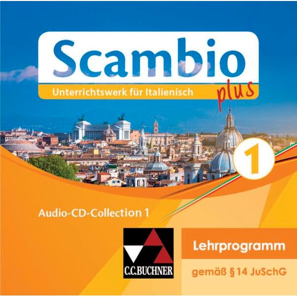 Scambio plus / Scambio plus Audio-CD-Collection 1: Unterrichtswerk für Italienisch in drei Bänden (Scambio plus: Unterrichtswerk für Italienisch in drei Bänden)