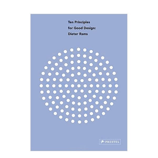 迪特·拉姆斯Dieter Rams 优秀设计的十大原则Ten Principles for Good Design 英文原版进口图书工业产品设计理念学