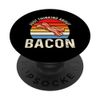 Thinking About Bacon Design For Bacon Lover PopSockets Adhesive PopGrip