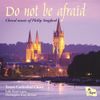 Philip Stopford: Do Not Be